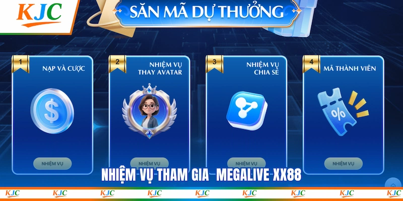 Nhiệm vụ tham gia Megalive XX88