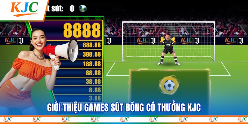 Giới thiệu games Sút bóng có thưởng KJC